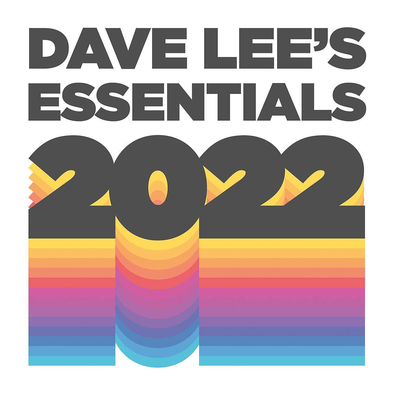 Постер альбома Dave Lee's 2022 Essentials