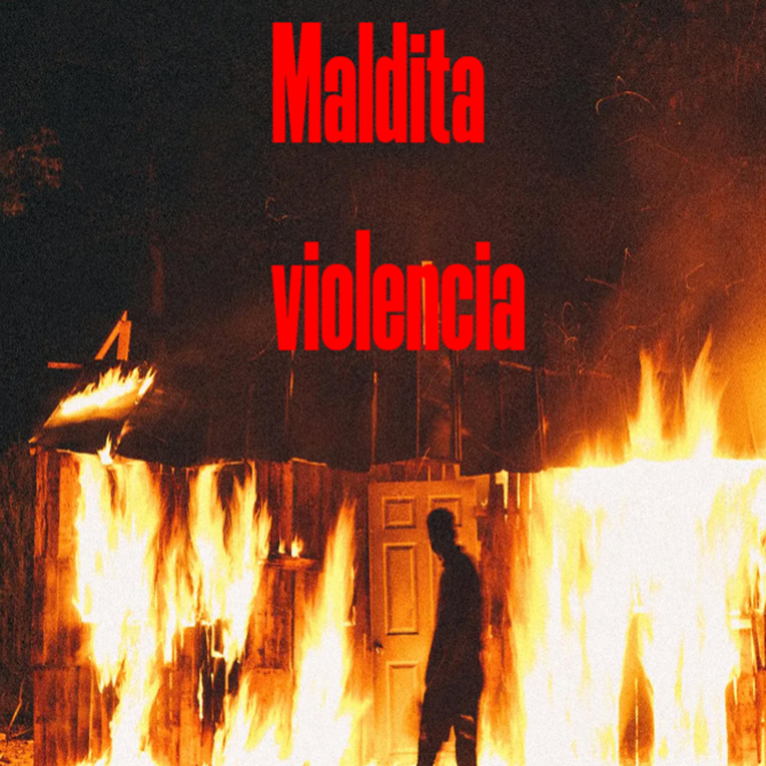 Постер альбома Maldita violencia