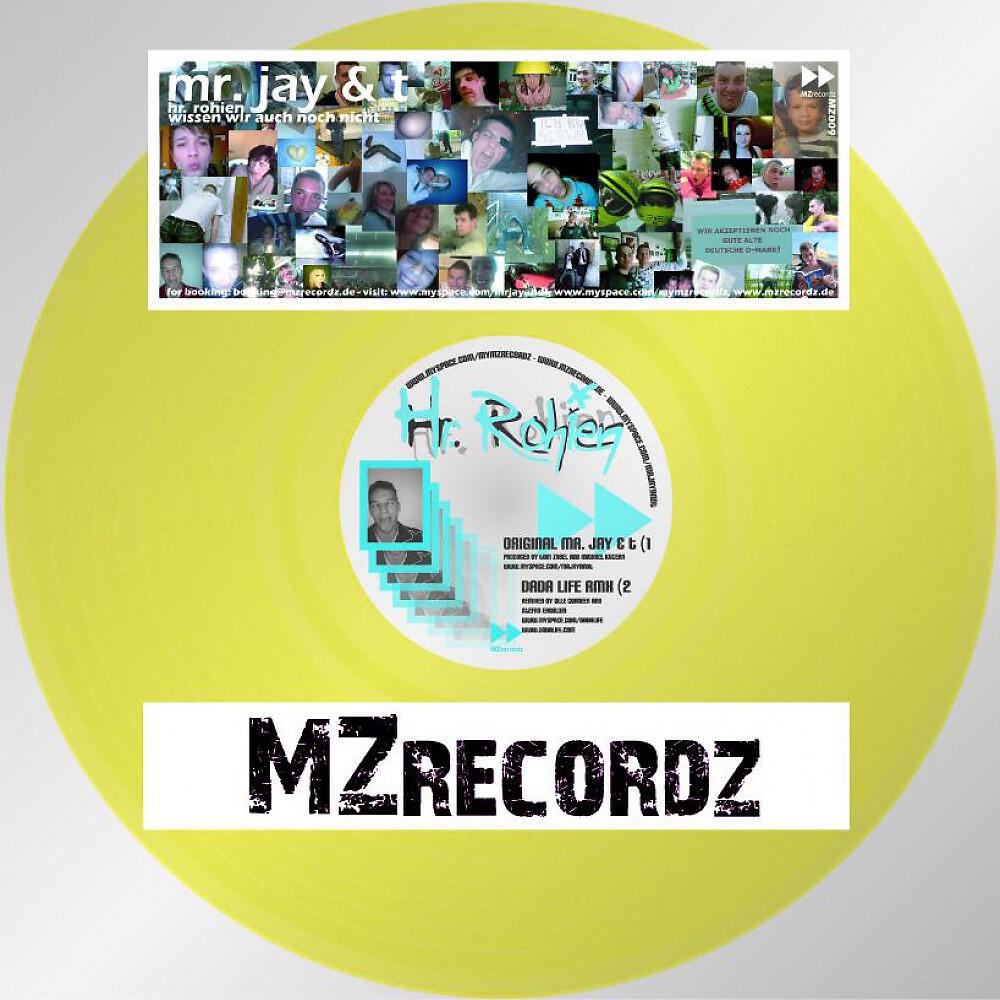 Mr. Jay & T - Hr. Rohien (Dada Life Remix)