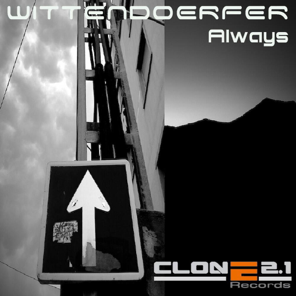 Wittendoerfer - Always (DJ Sakin Remix)