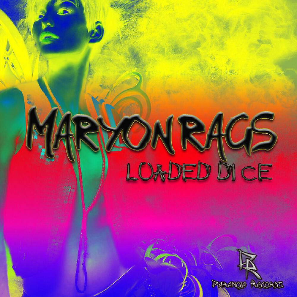 Maryon Rags - Loaded Dice (Magnum Opus Mix)