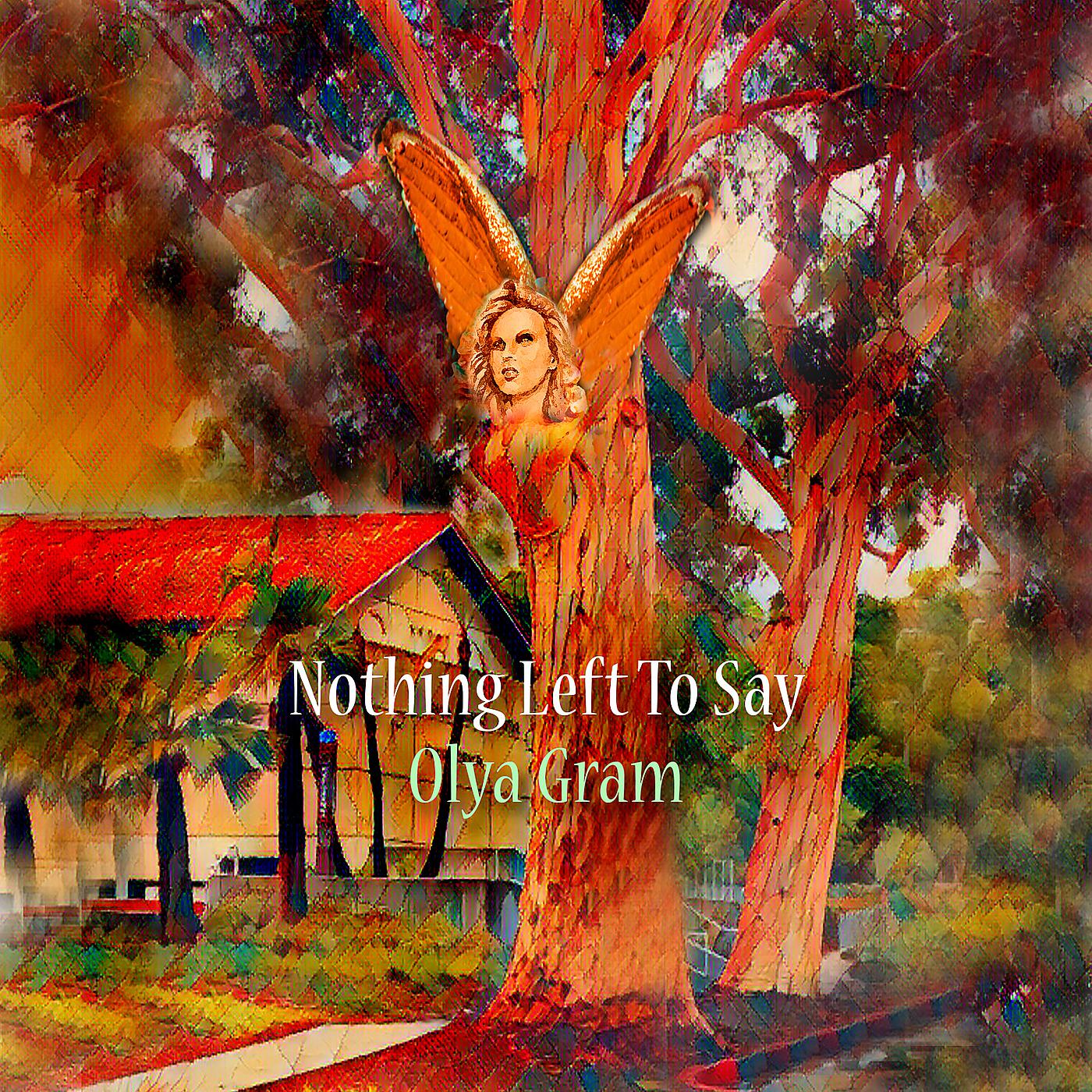 Постер альбома Nothing Left to Say
