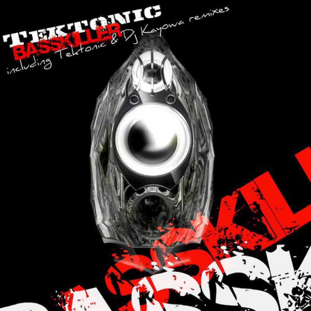 Tektonic - Basskiller (Orginal Mix)