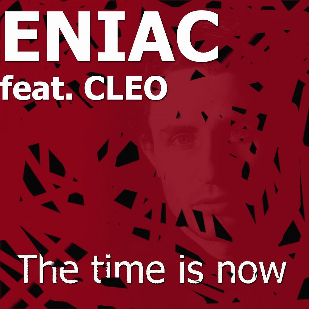 ENIAC - the time is now (Club Radio Edit)