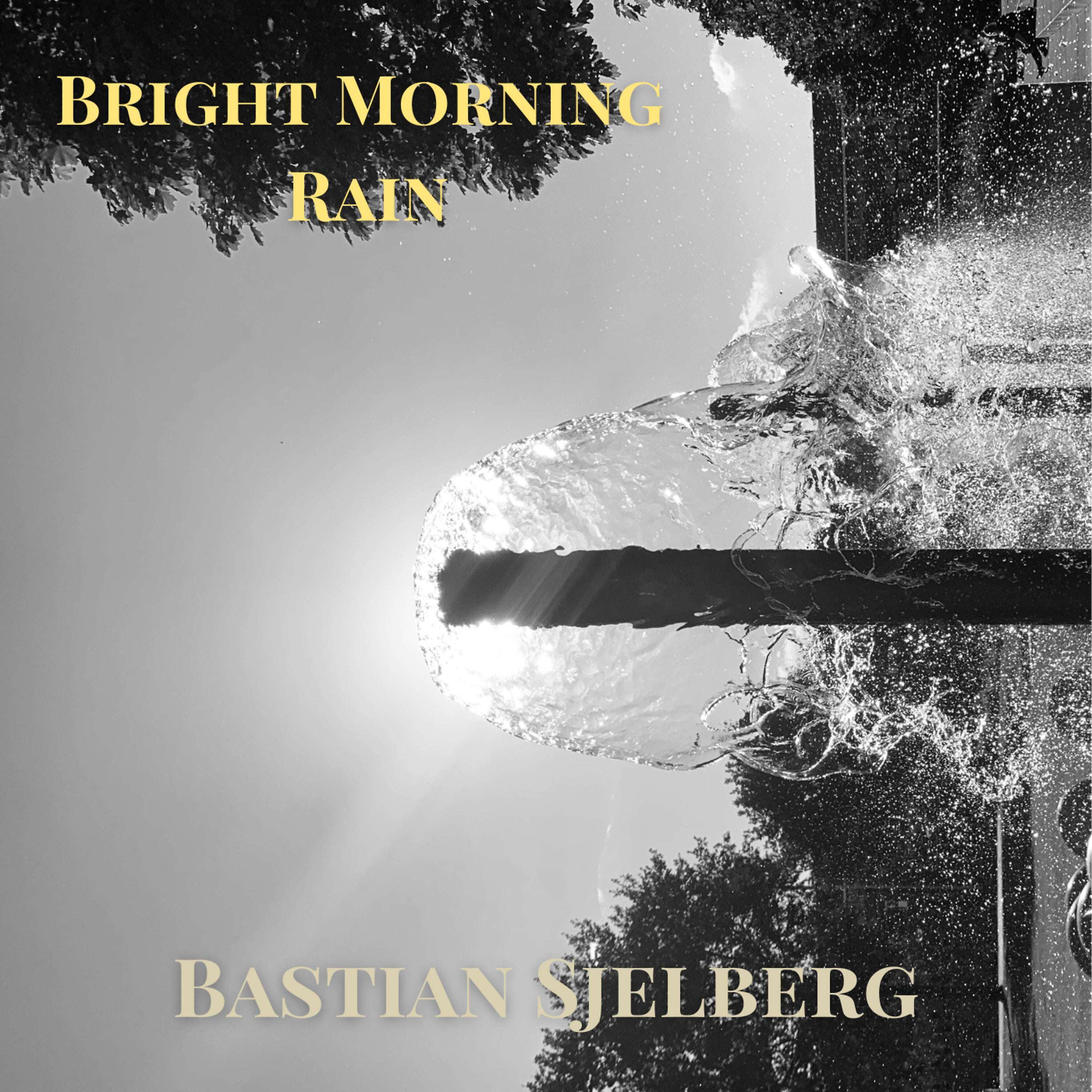 Постер альбома Bright Morning Rain