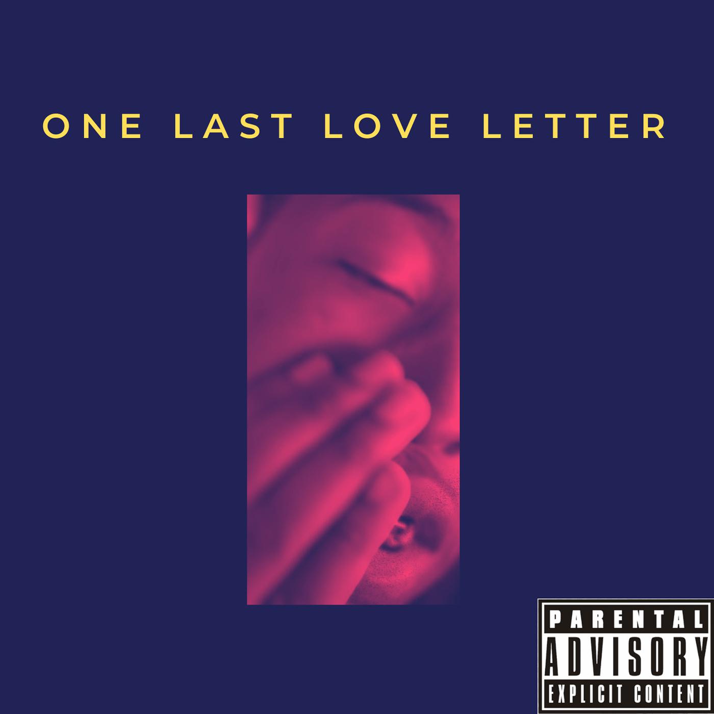 Постер альбома One Last Love Letter