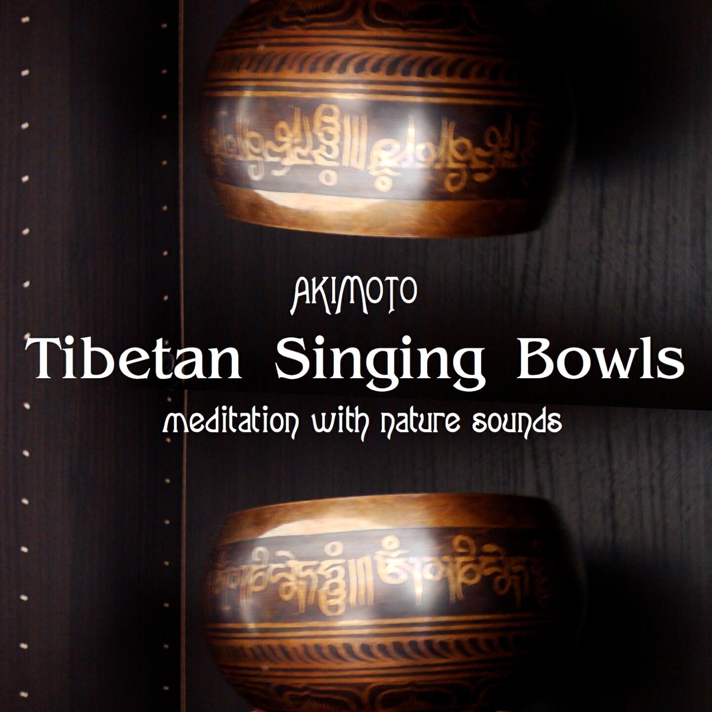 Akimoto - Tibetan Singing Bowls Meditative Healing Session, Pt. 3