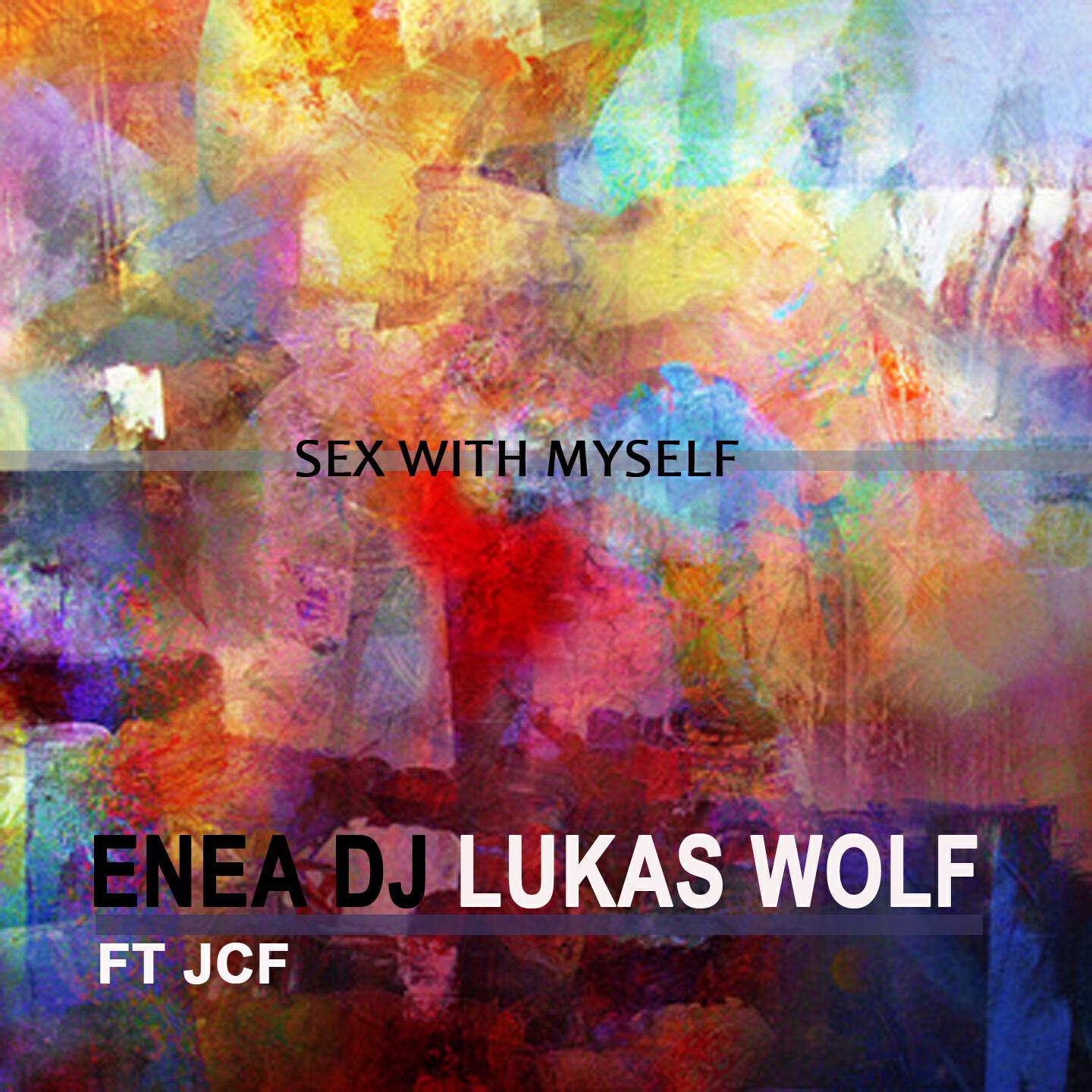 Enea DJ - Sex with Myself (Bass Version)