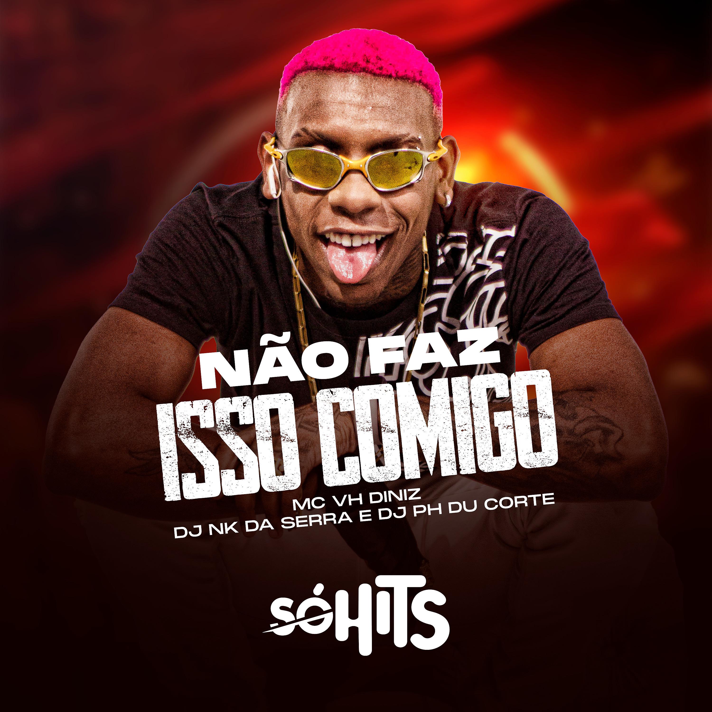Постер альбома Não Faz Isso Comigo
