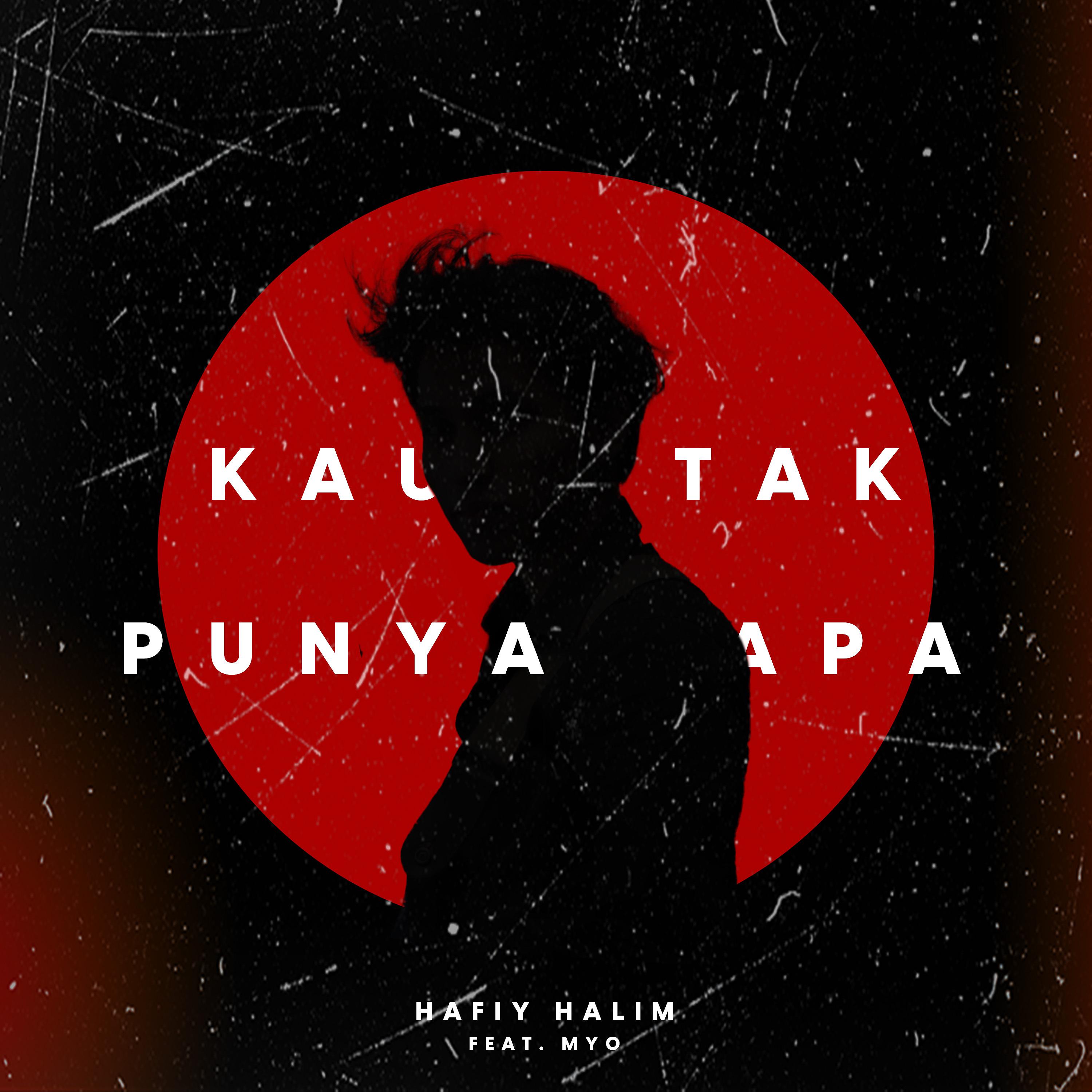 Постер альбома Kau Tak Punya Apa