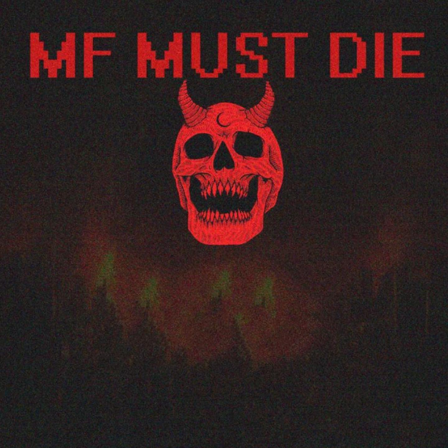 Постер альбома MF MUST DIE
