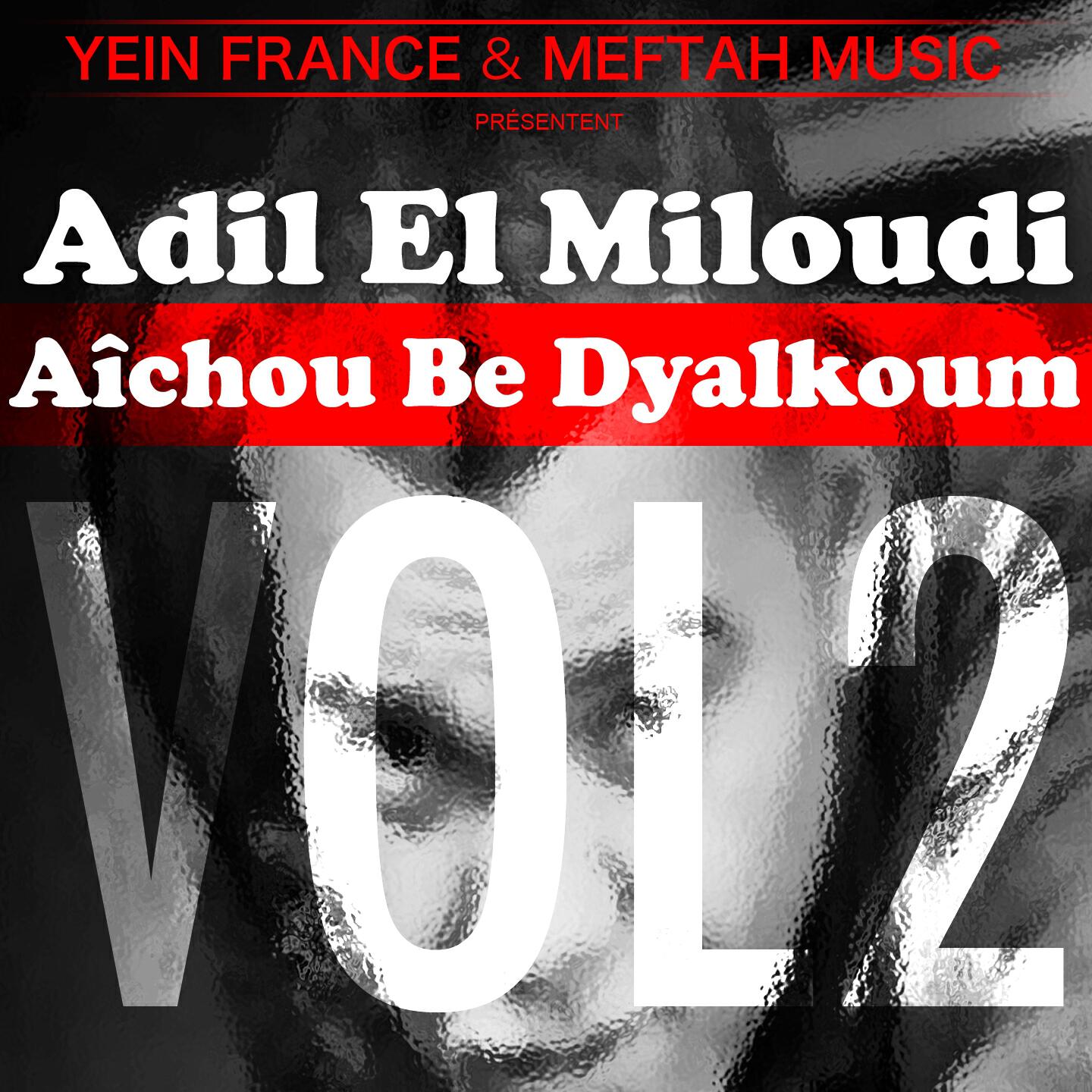 Adil El Miloudi - Fiq A Galbi Men Lahlam