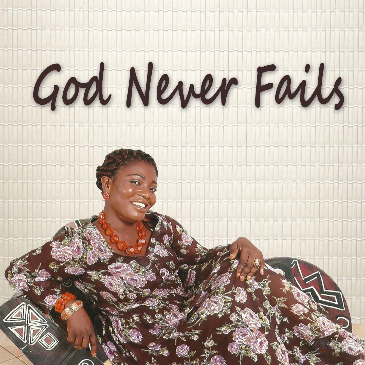 Постер альбома God Never Fails
