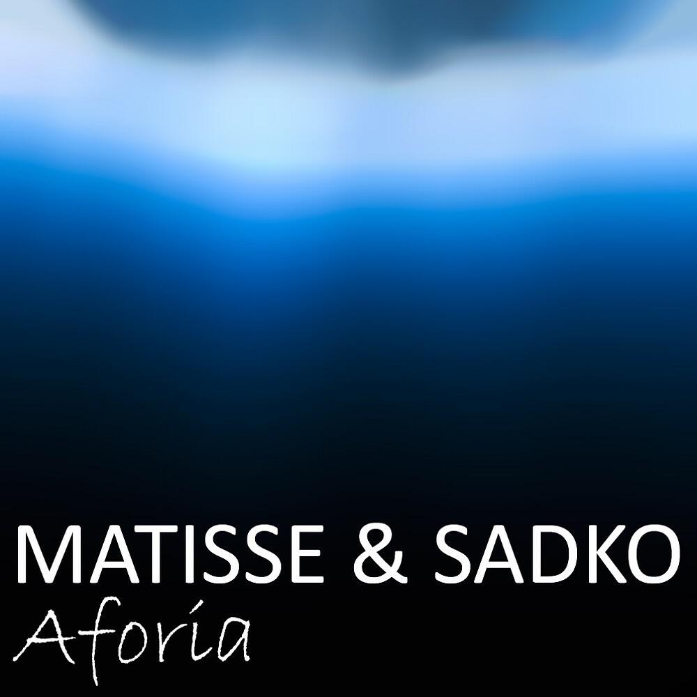 Matisse & Sadko - Aforia (Alex BatiQua Remix)
