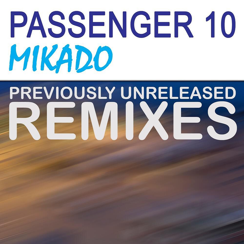 Passenger 10 - Mikado (DJ Tatana Progressive Remix)
