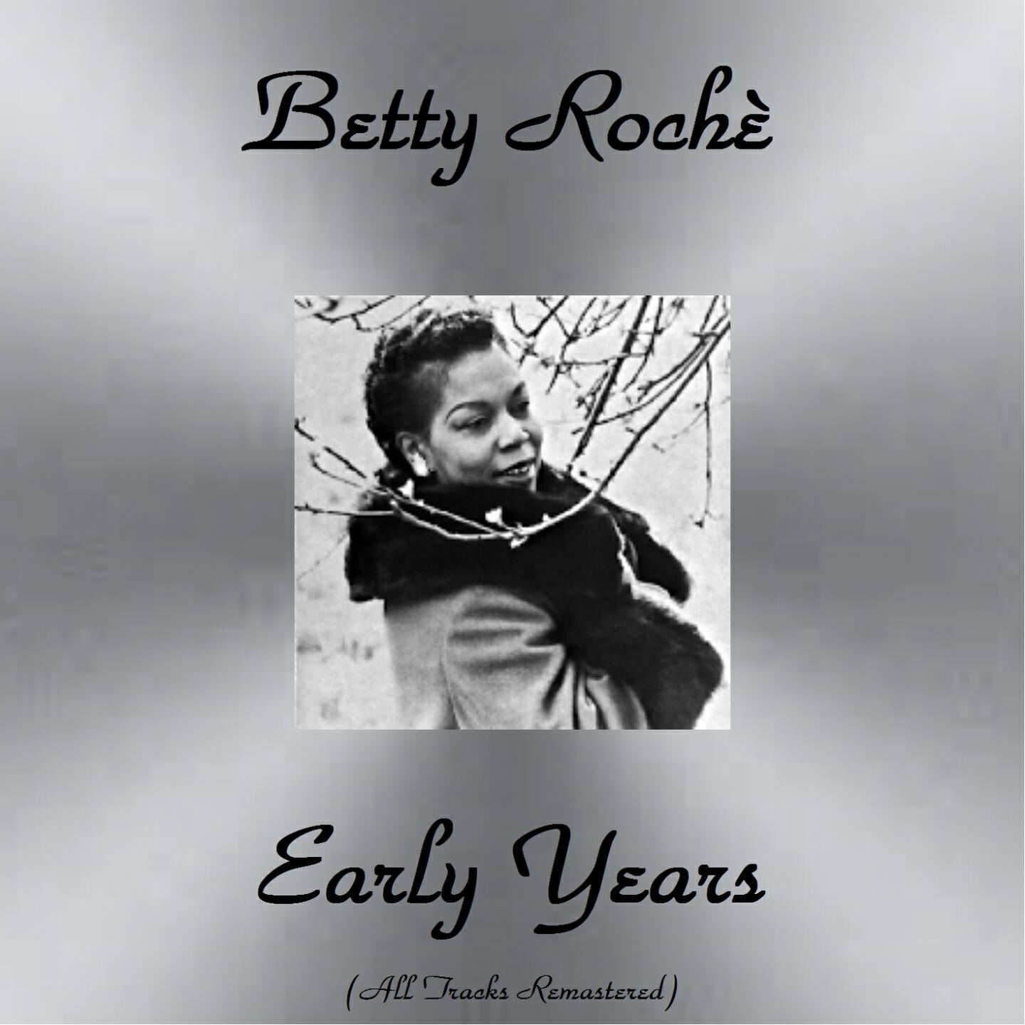 Betty Roche - All Too Soon (Remastered)