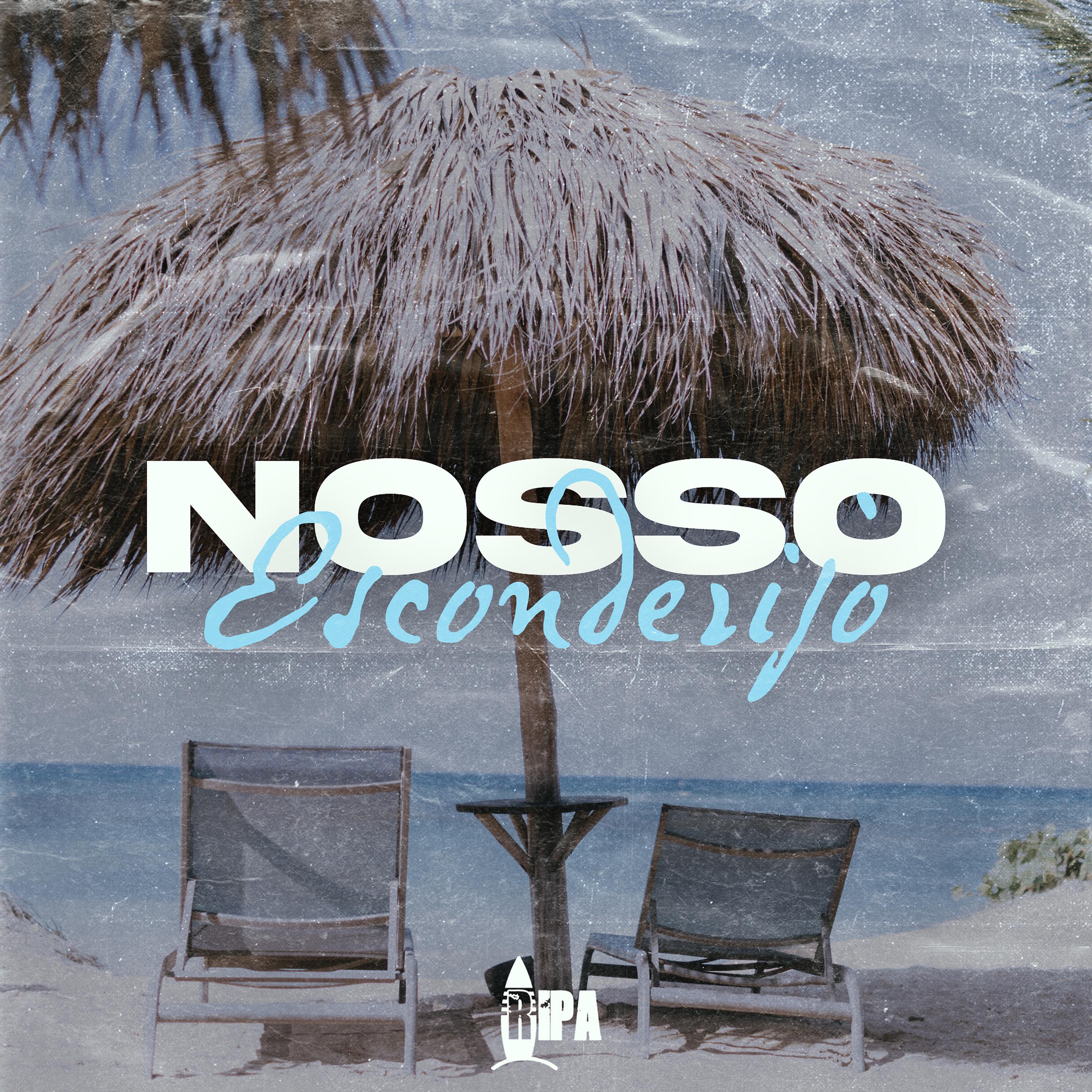 Постер альбома Nosso Esconderijo