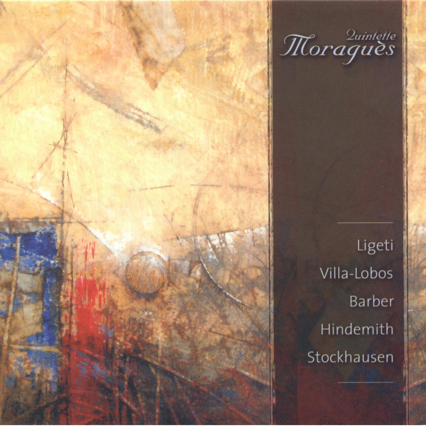 Постер альбома Quintette Moraguès: Ligeti, Villa-Lobos, Barber, Hindemith & Stockhausen