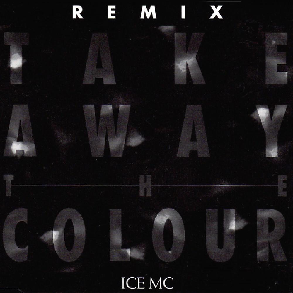 Постер альбома Take Away the Colour Remix