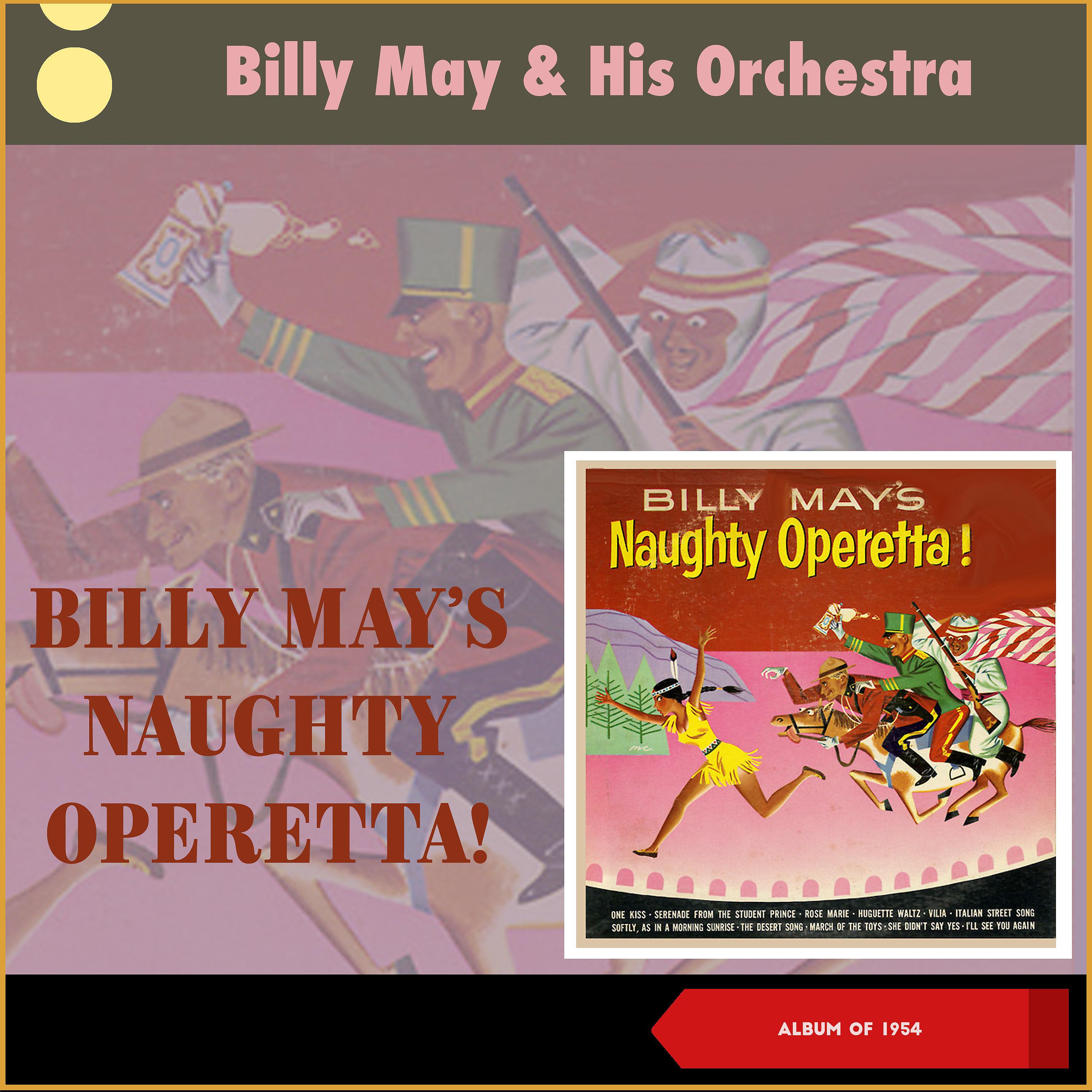 Постер альбома Billy May's Naughty Operetta!