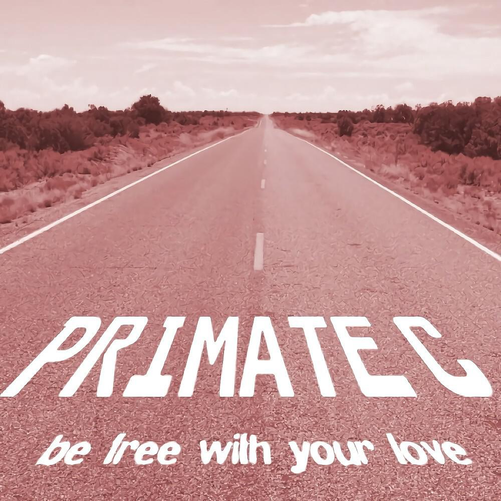 Primate C - Be Free with Your Love (Duderstadt Uplifting Mix)
