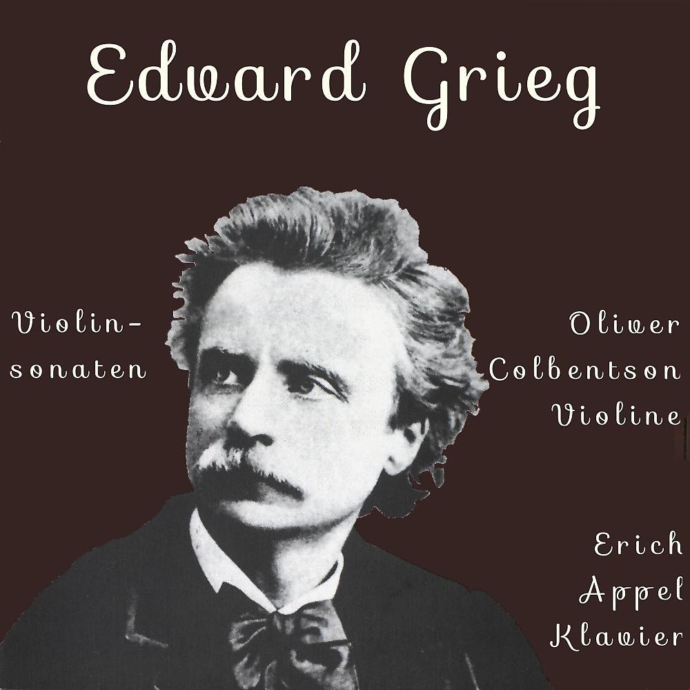Постер альбома Edvard Grieg: Werke für Violine und Klavier (Violinsonaten)
