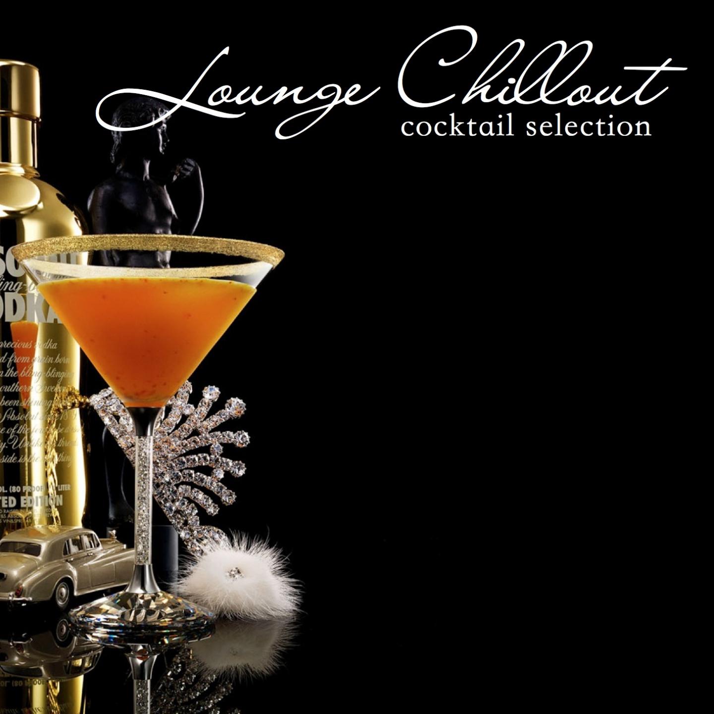 Постер альбома Lounge Chillout Cocktail Selection