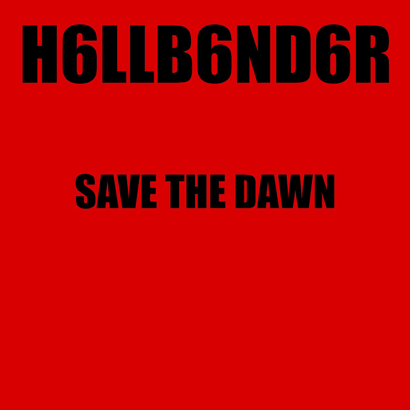 Постер альбома Save the Dawn