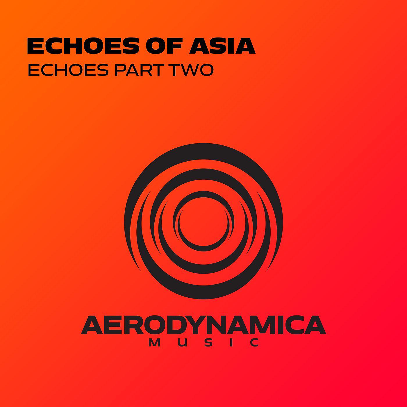 Постер альбома Echoes Of Asia, Pt. 2
