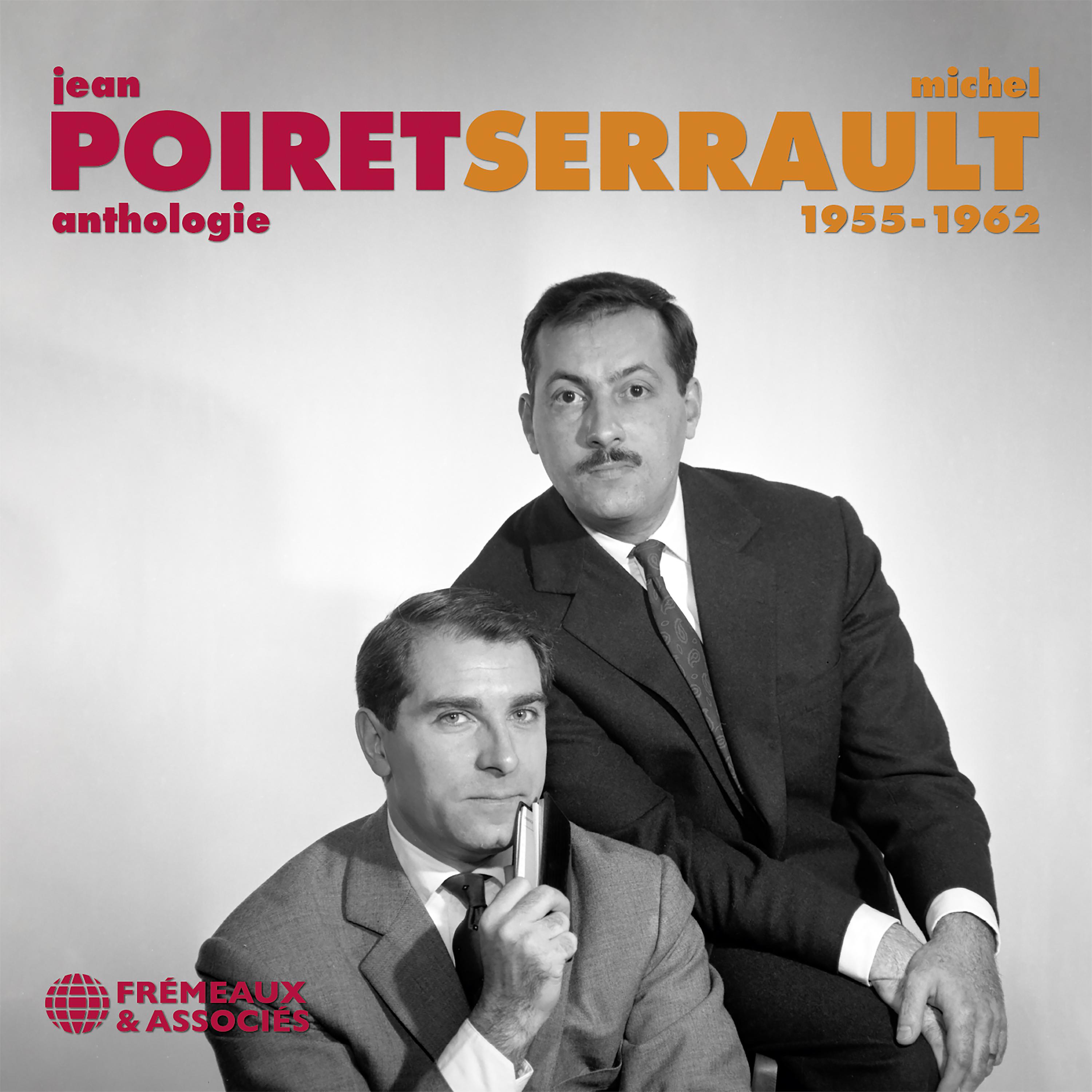 Постер альбома Jean Poiret, Michel Serrault - Anthologie, 1955-1962