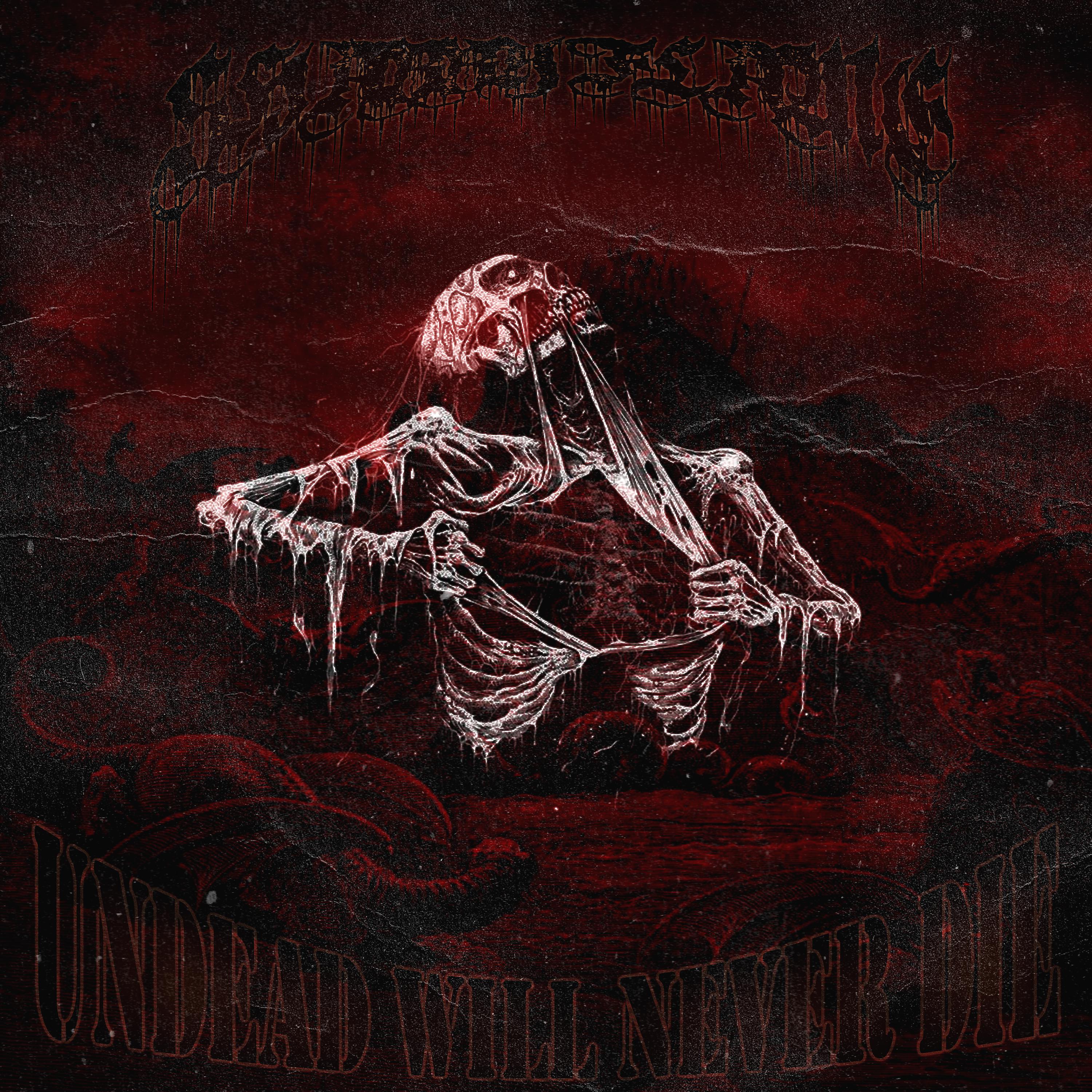 Постер альбома The Undead Will Never Die