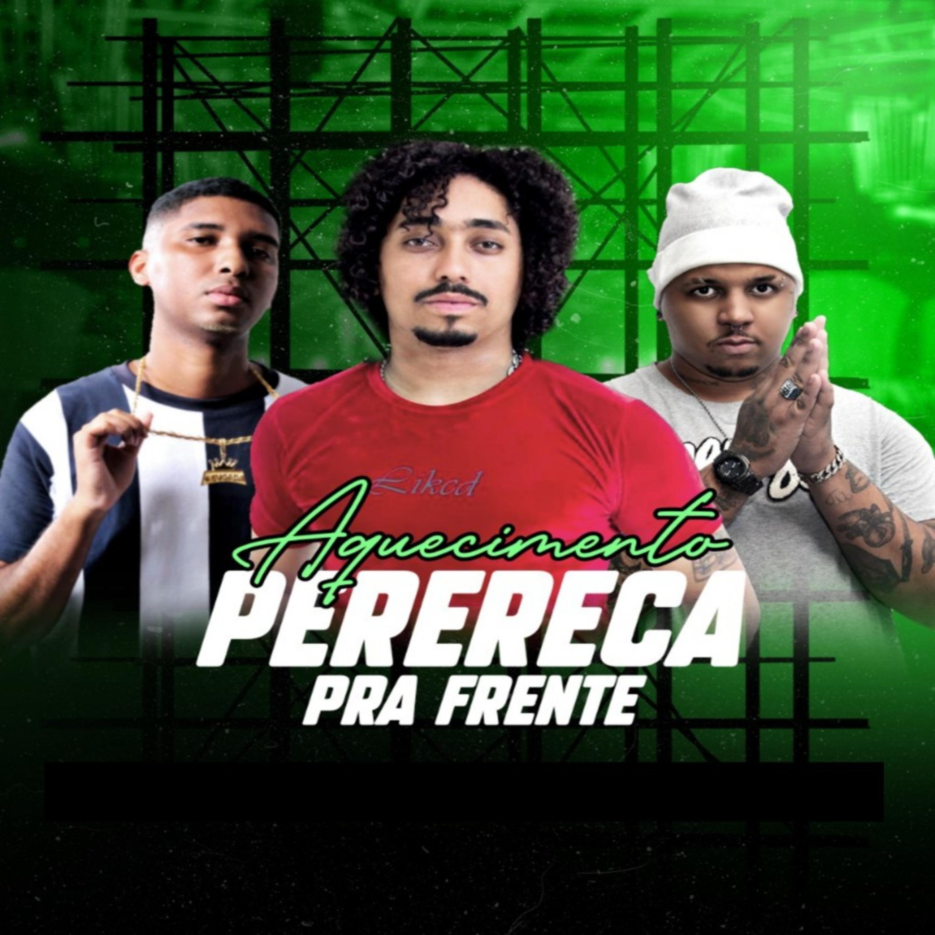 Постер альбома Aquecimento Perereca pra Frente