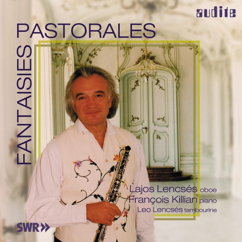 Постер альбома Various Composers: Fantaisies Pastorales