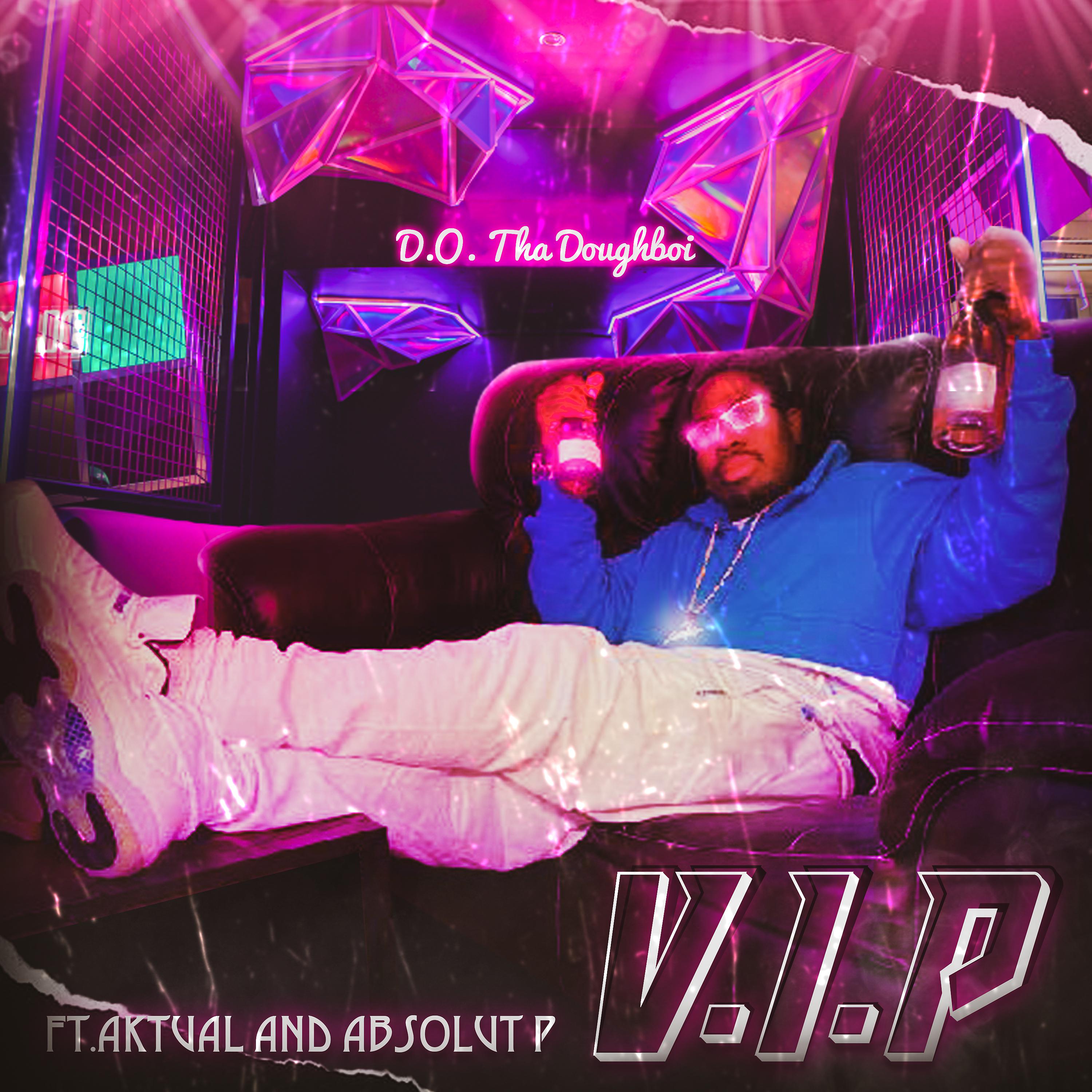 Постер альбома V.I.P. (feat. Aktual & Absolut P)