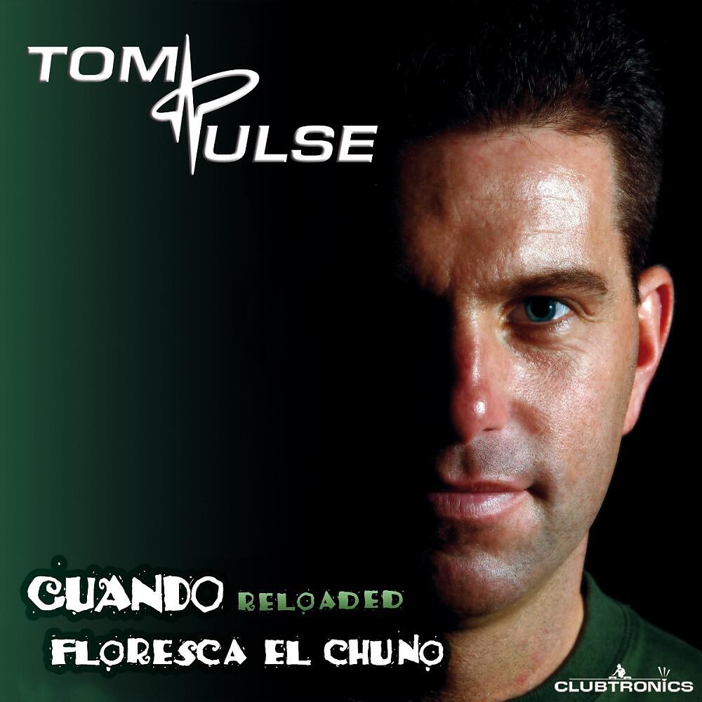 Tom Pulse - Cuando (Floresca El Chuno) [Aboutblank & KLC Rmx]