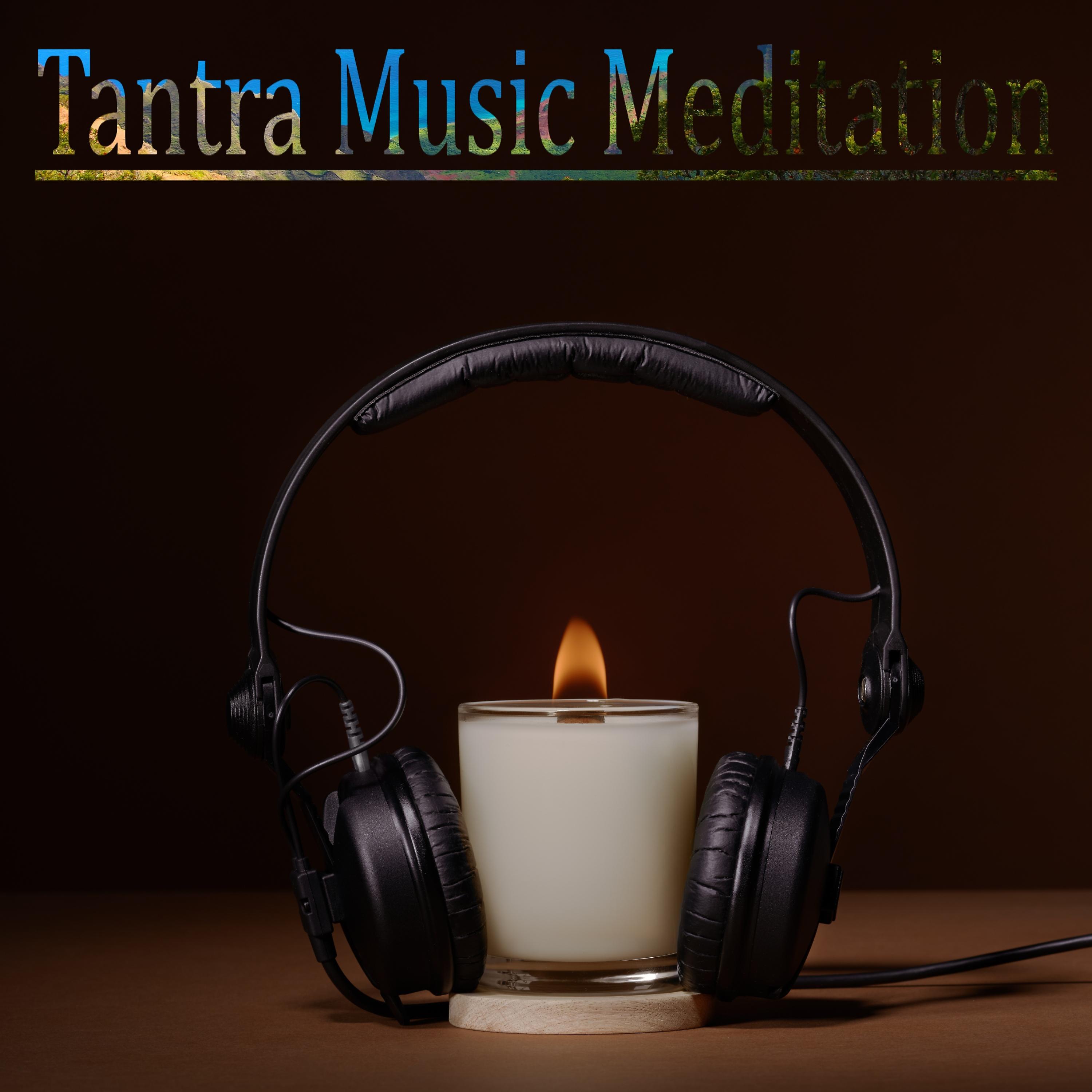 Постер альбома Tantra Music Meditation