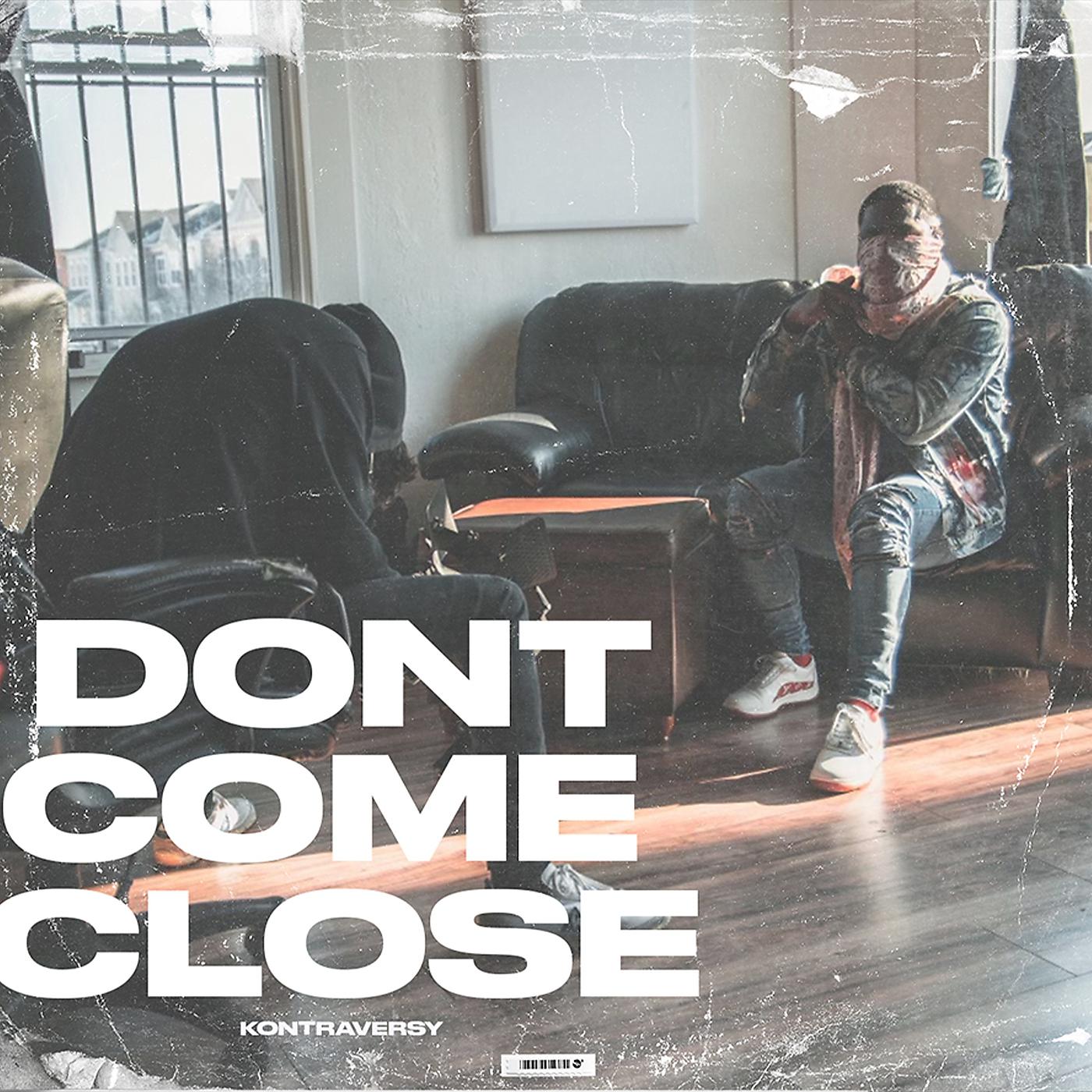 Постер альбома Don’t Come Close