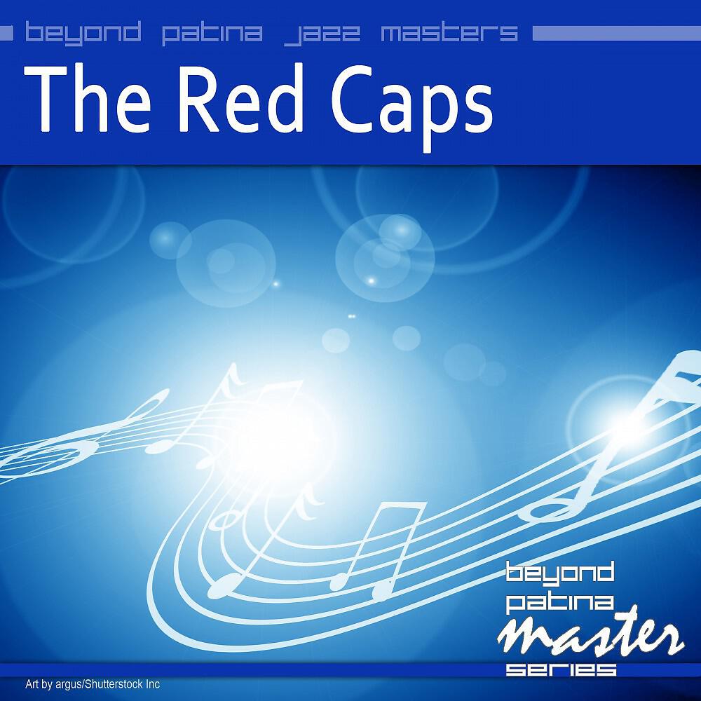 The Red Caps - I'll Never Love Anyone Else