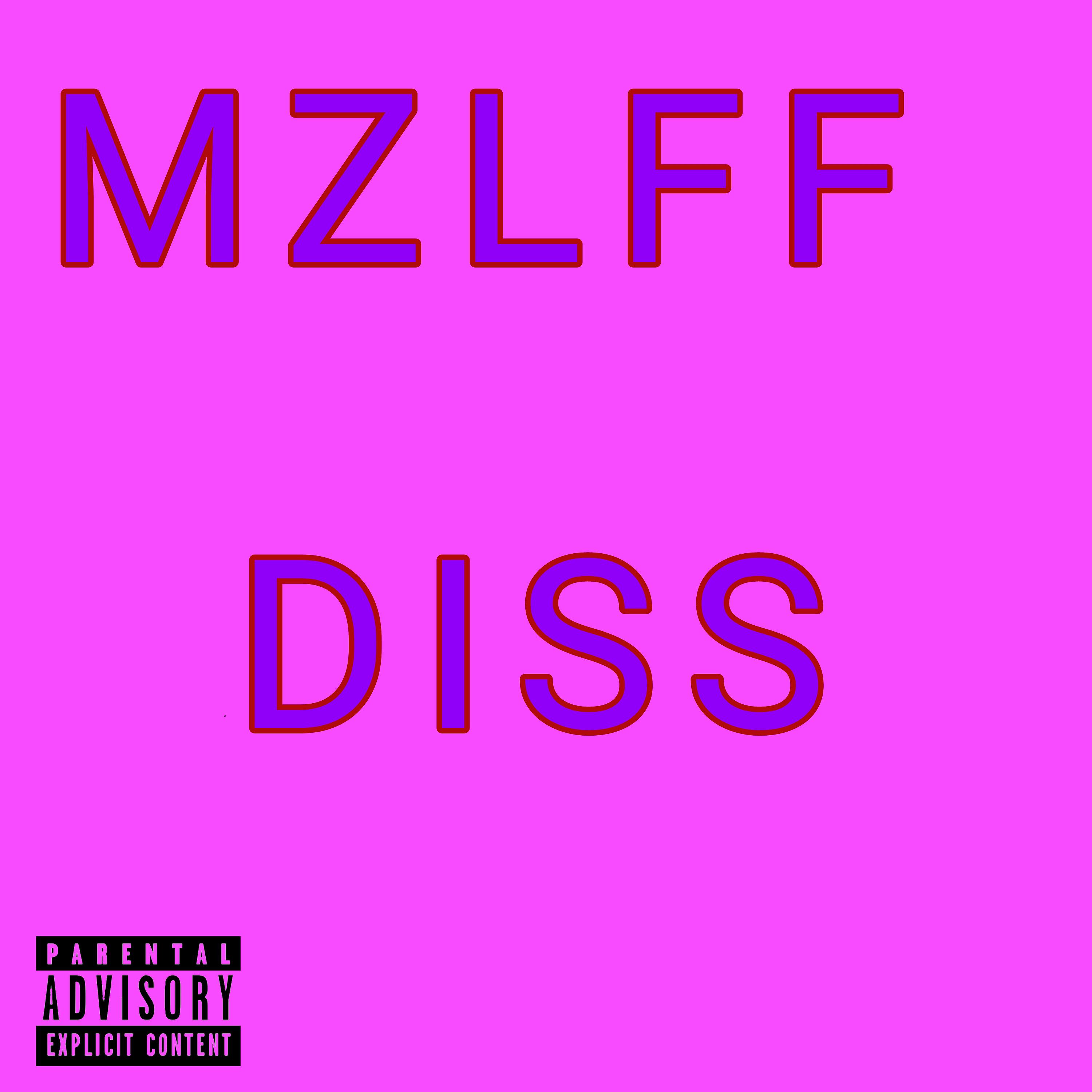 Постер альбома MZLFF DISS