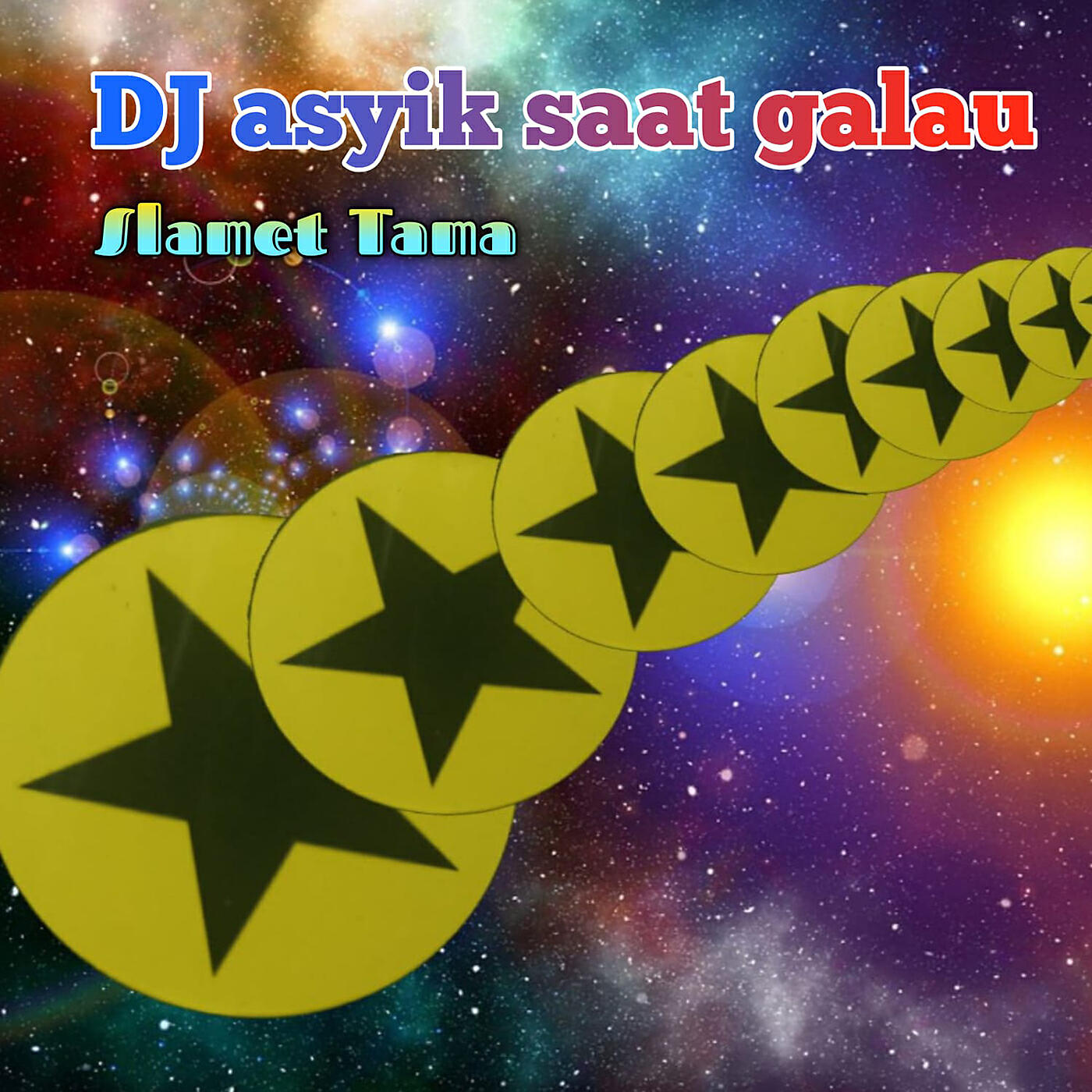 Slamet Tama - Dj Asyik Saat Galau