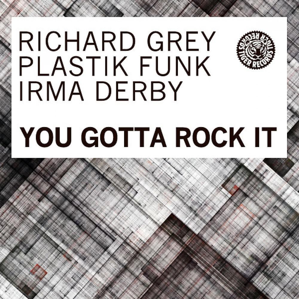 Richard Grey - You Gotta Rock It (Ralph Good Remix Edit)