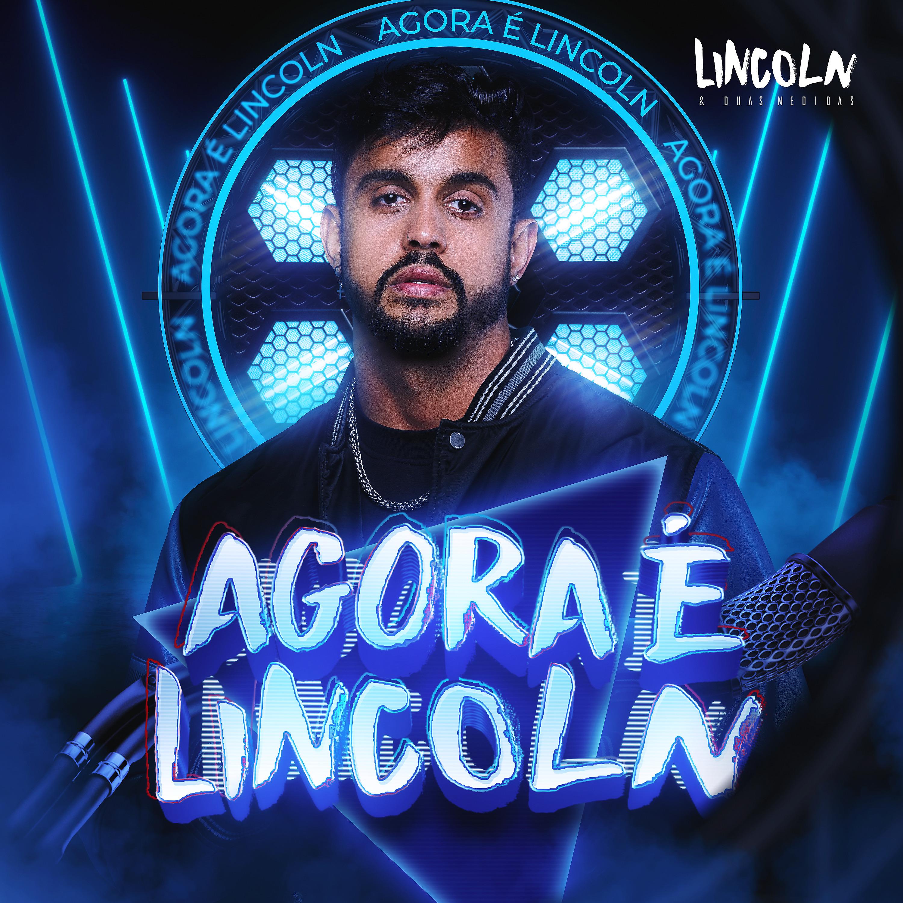 Постер альбома Agora é Lincoln