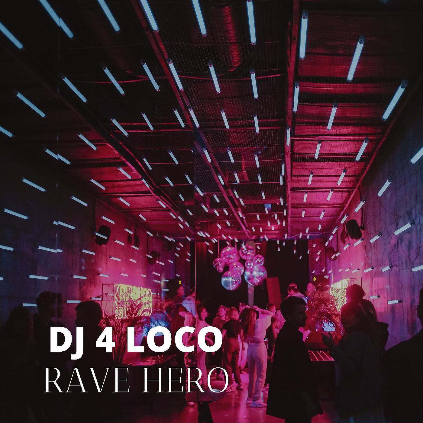 Постер альбома Rave Hero