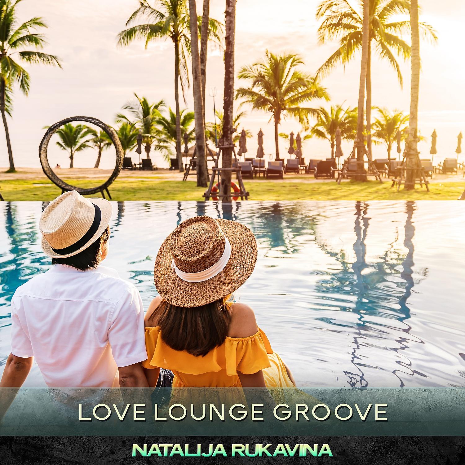 Постер альбома Love Lounge Groove