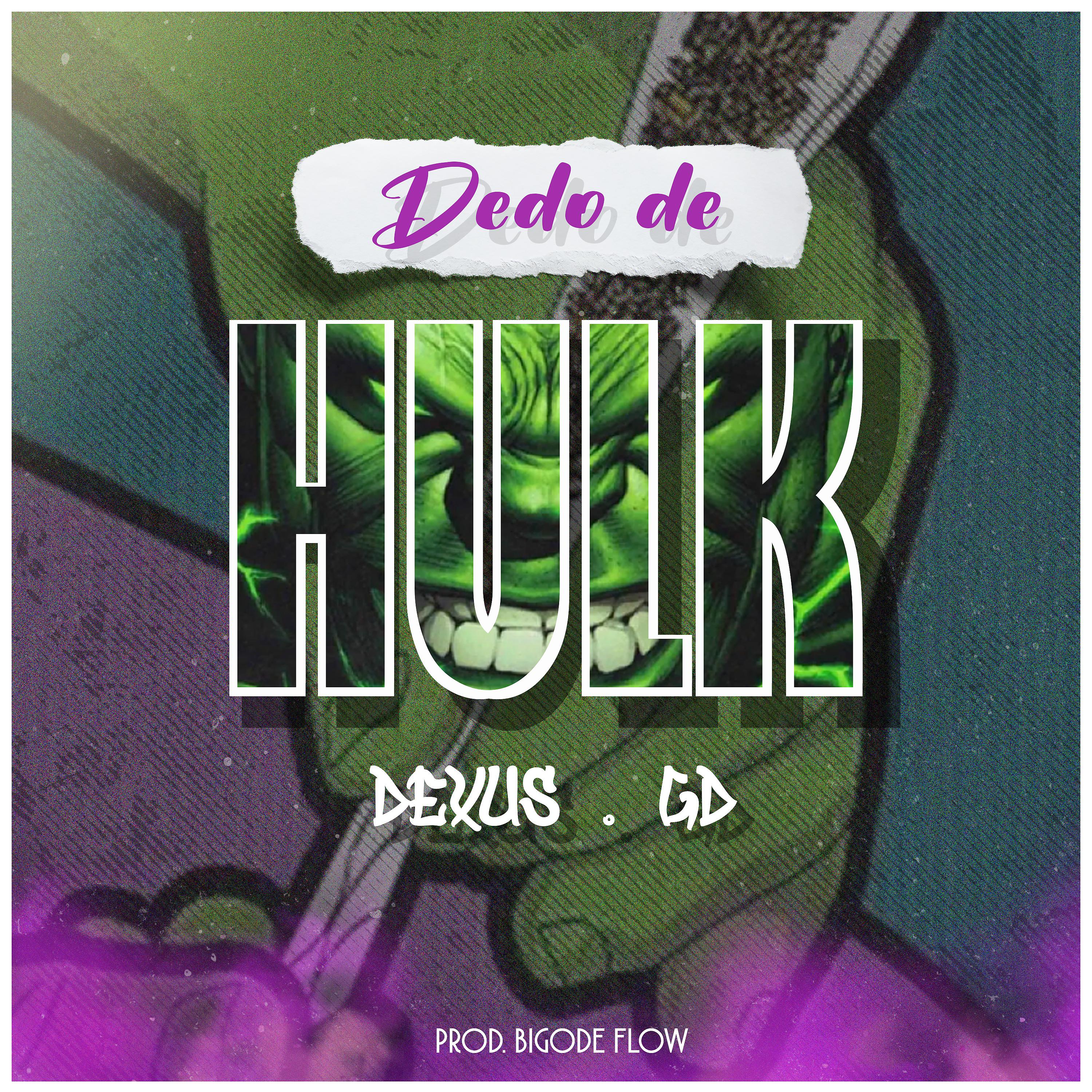 Постер альбома Dedo de Hulk