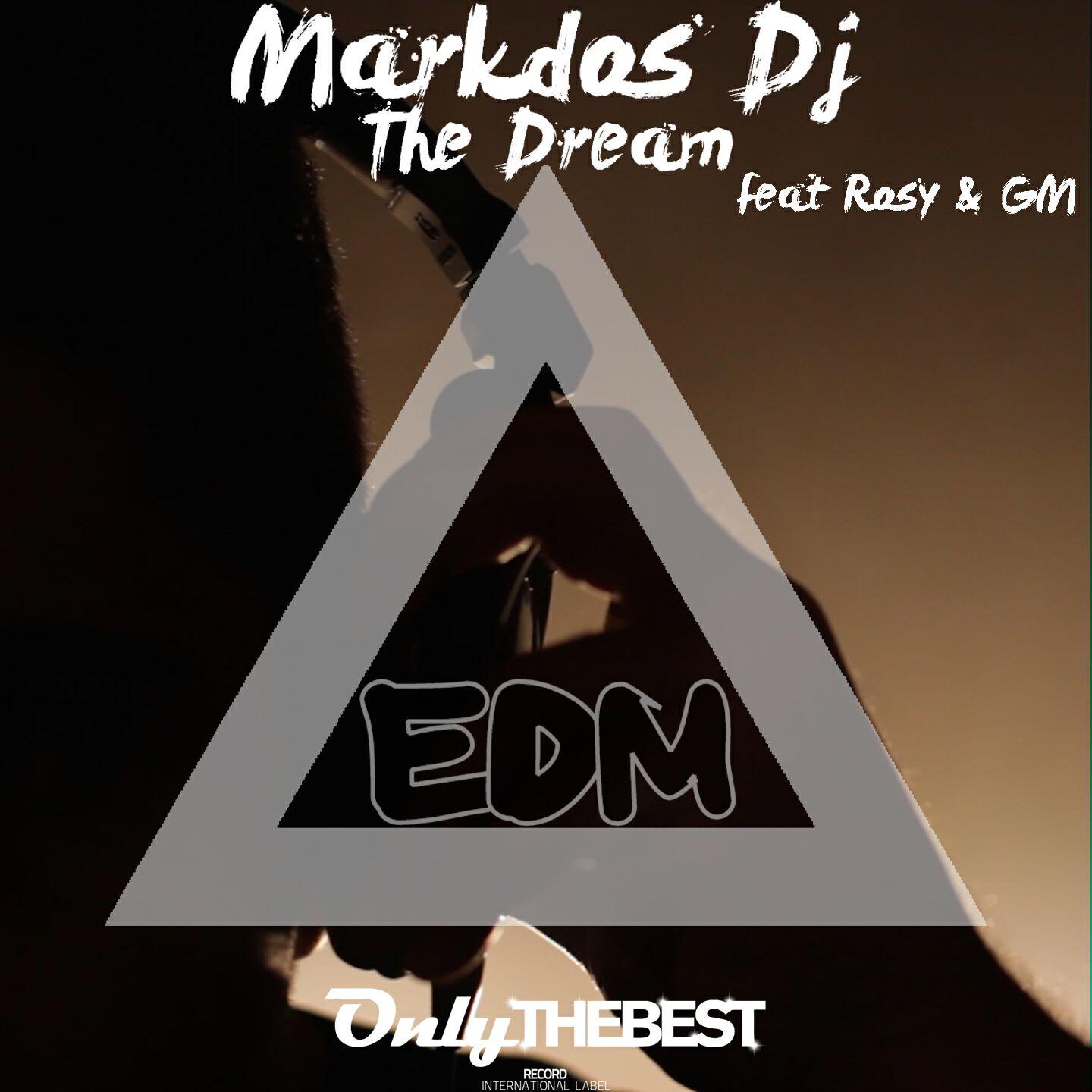 Markdos DJ - The Dream (Radio Edit)