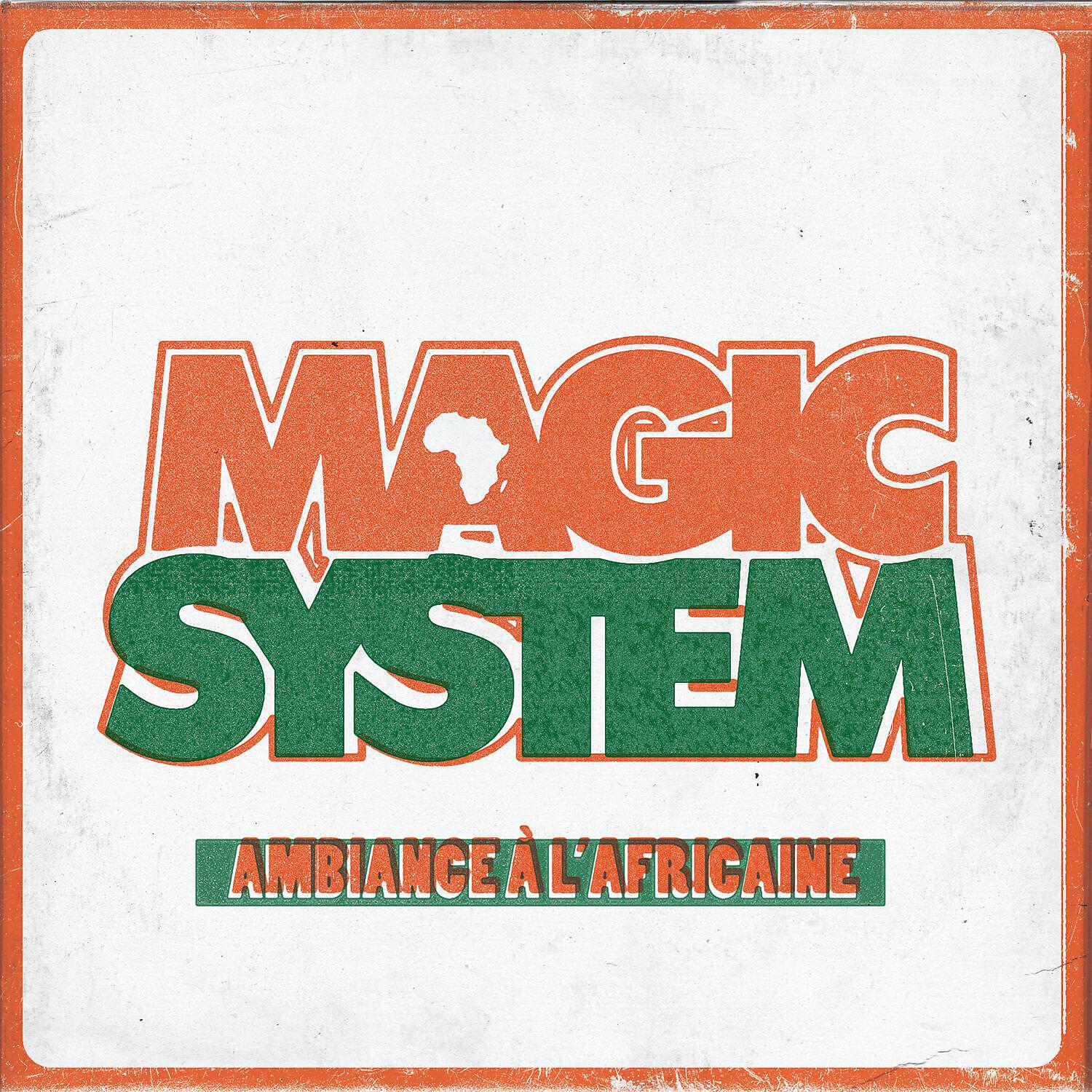 Magic System - Ambiance à l'africaine