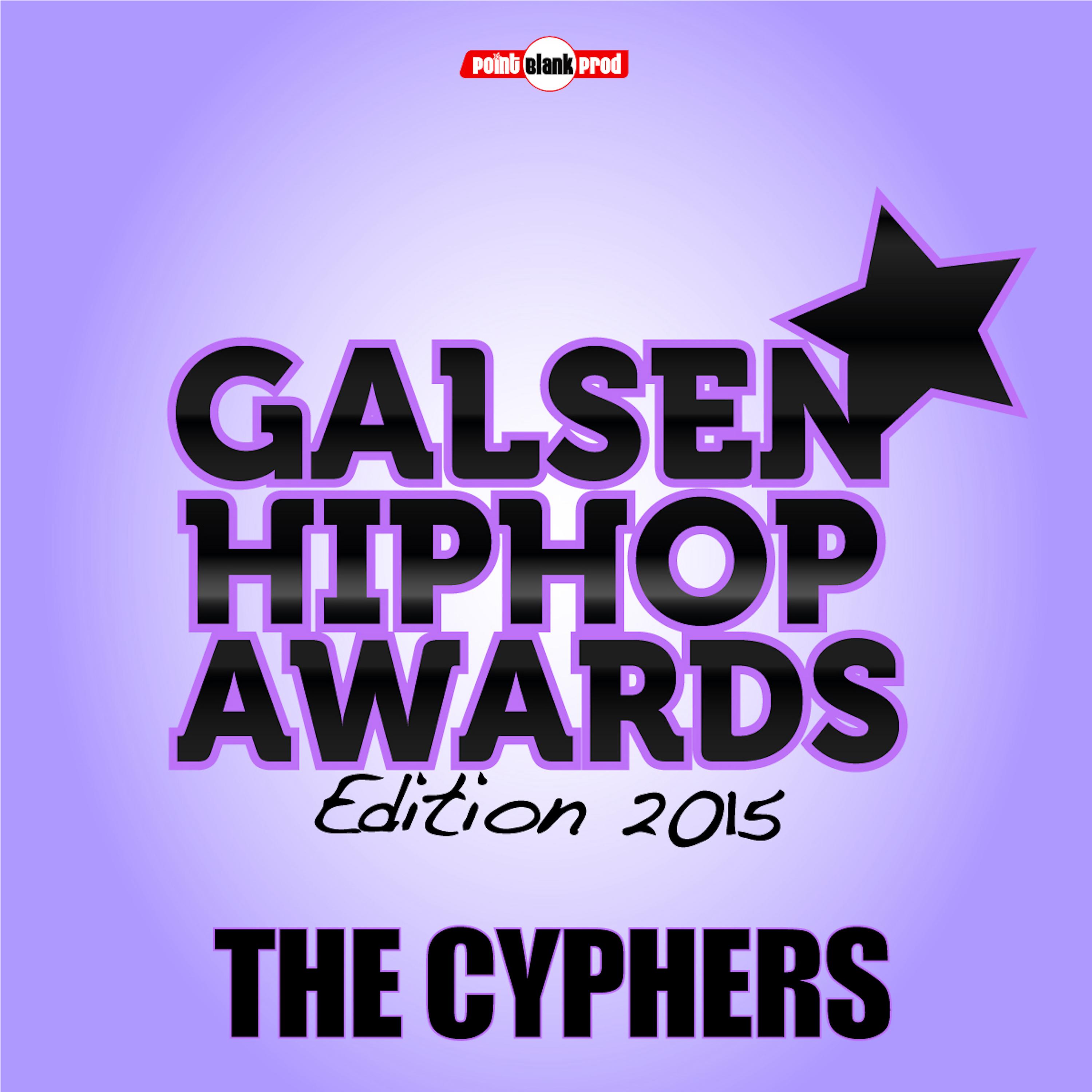 Постер альбома The Cyphers, Galsen HipHop Awards