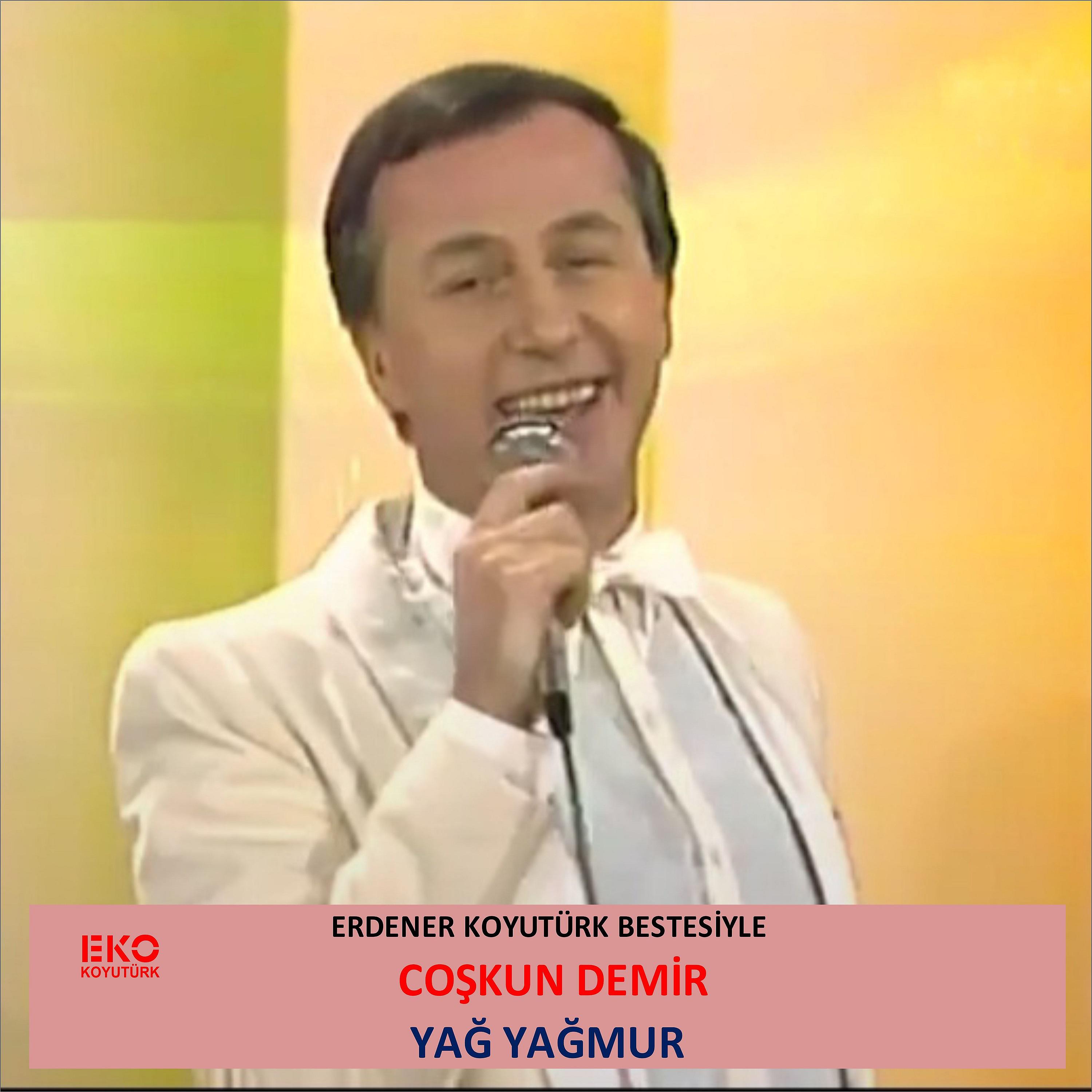 Постер альбома Yağ Yağmur