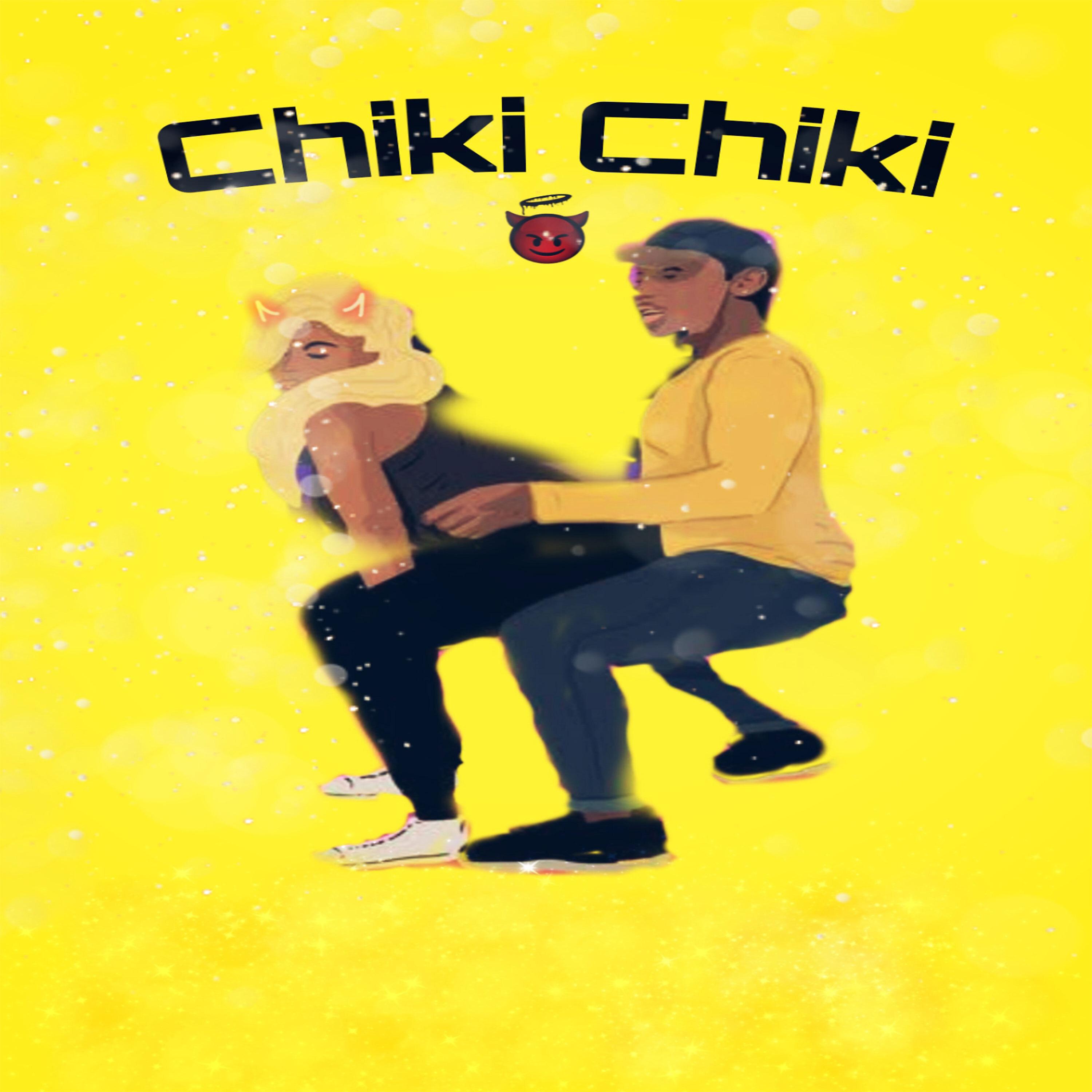 Постер альбома Chiki Chiki